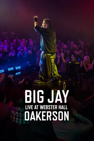 Big Jay Oakerson Live at Webster Hall