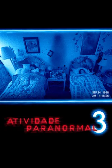 Atividade Paranormal 3
