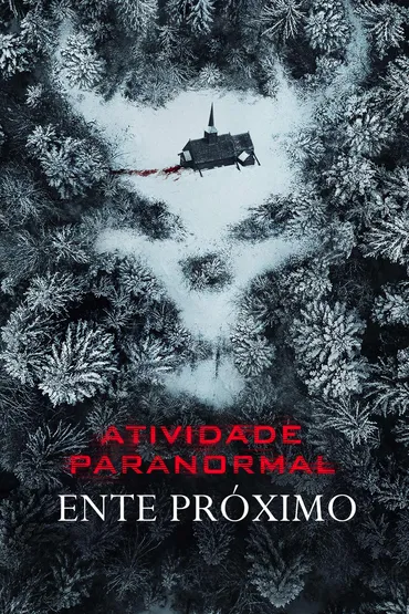 Atividade paranormal: ente próximo