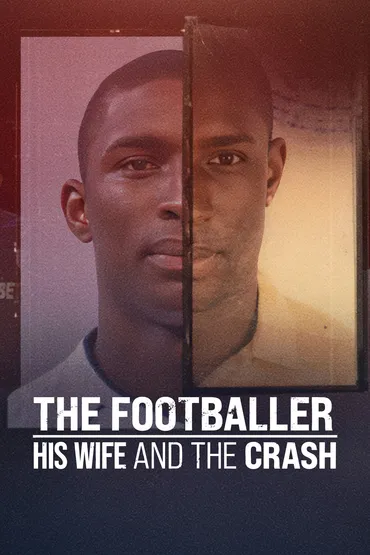 Der Fußballer, seine Frau und der Unfall
