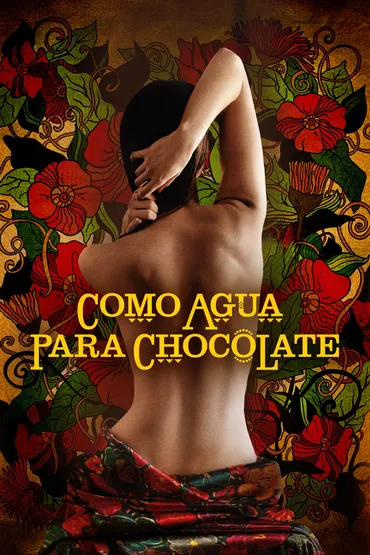 Como agua para chocolate (Like Water for Chocolate)