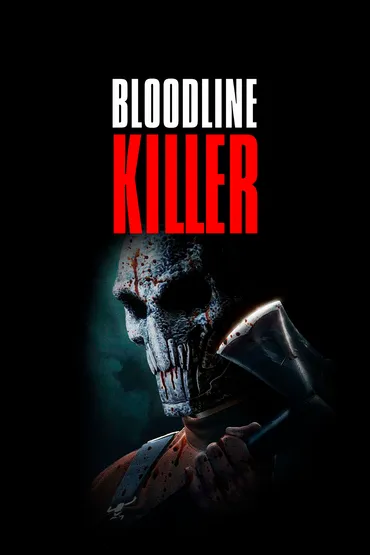 Bloodline Killer
