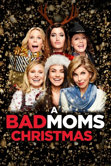 A Bad Moms Christmas