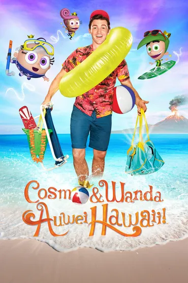 Cosmo & Wanda - Auwei Hawaii!