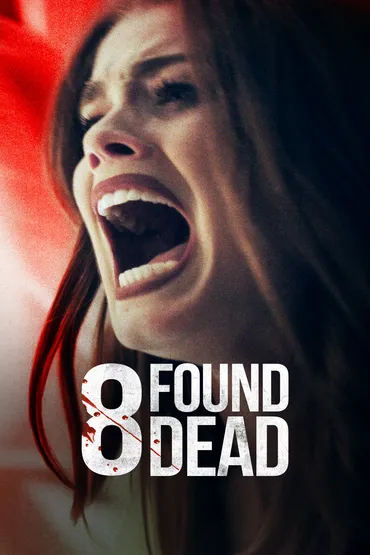 8 Found Dead