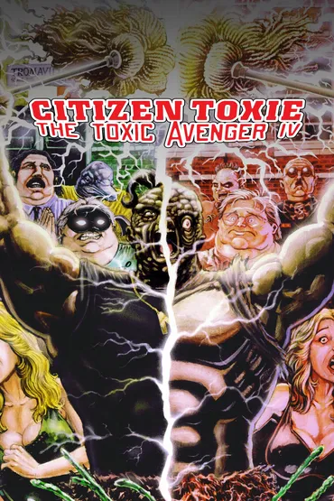 Citizen Toxie: The Toxic Avenger IV