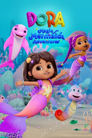 DORA: Magic Mermaid Adventures