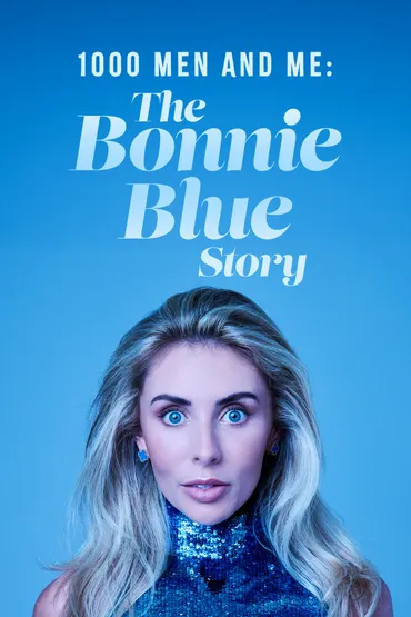 1000 Men and Me: The Bonnie Blue Story 