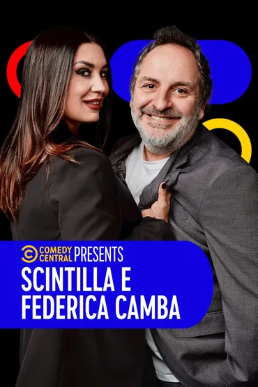 Comedy Central Presents (Italy) - Scintilla & Federica Camba
