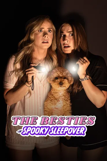 The Besties in Spooky Sleepover