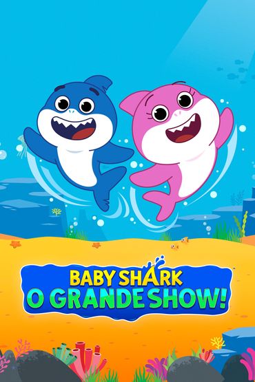 Baby Shark, O Grande Show - Dente de leite / Lesma-do-mar
