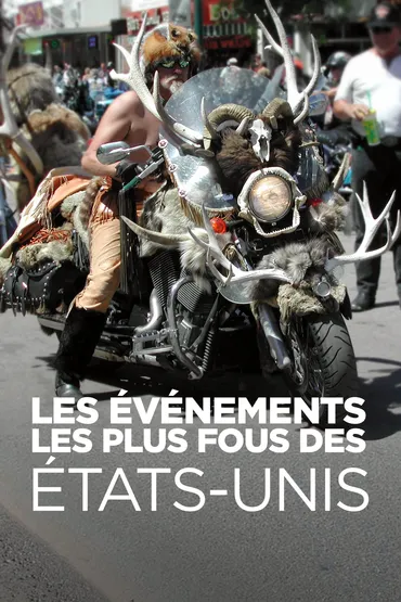 Les événements les plus fous des États-Unis