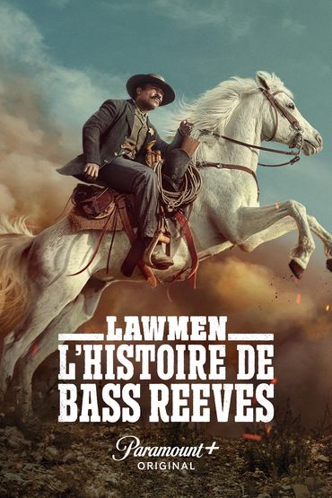 Lawmen: L'Histoire de Bass Reeves - PARTIE I