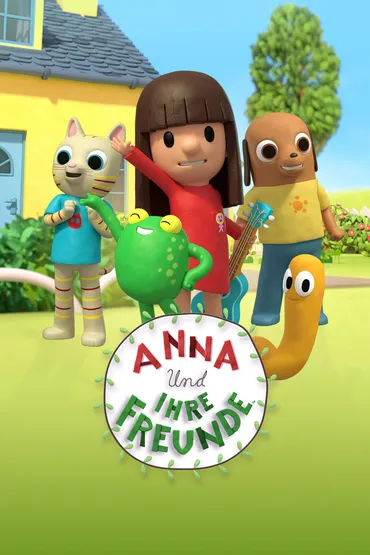 Anna und ihre Freunde